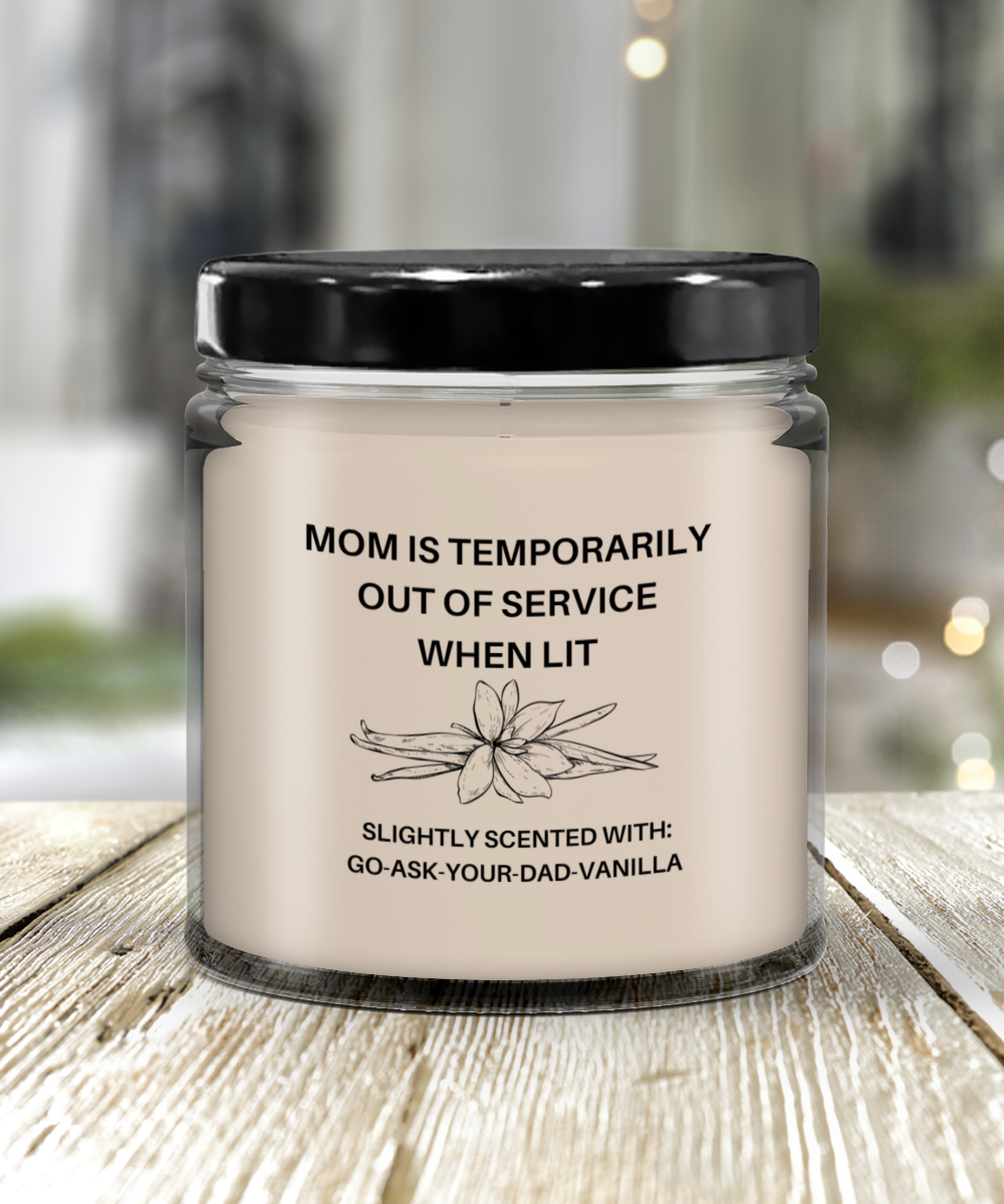 Mom is temporarily out of service Candle, Funny